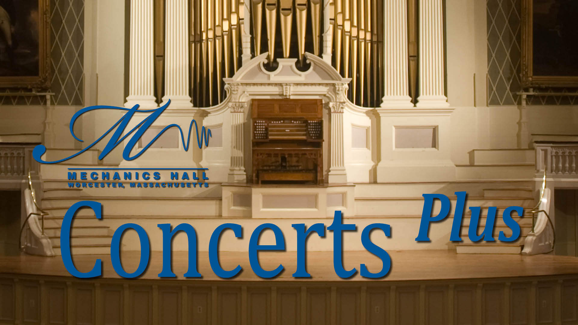 Mechanics Hall Concert and Rental Venue in Worcester, MA