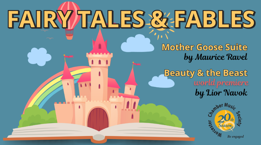 Worcester Chamber Music Society’s Annual Free Family Concert: Fairy Tales & Fables