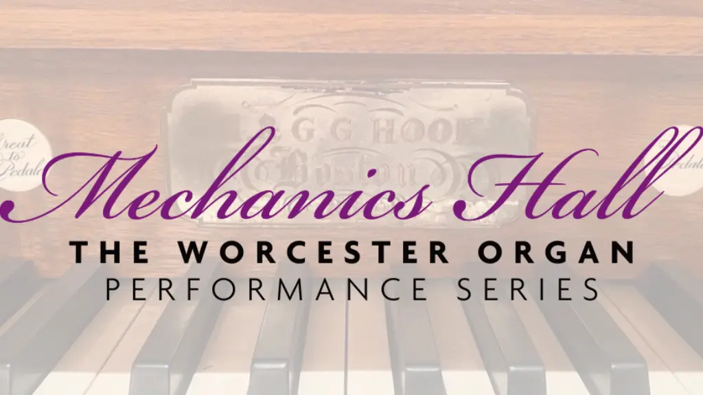 The Worcester Organ Performance Series